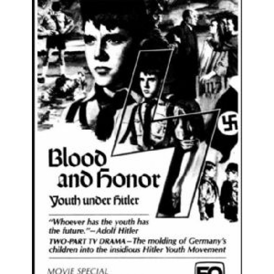 BLOOD AND HONOR - YOUTH UNDER HITLER (1982)